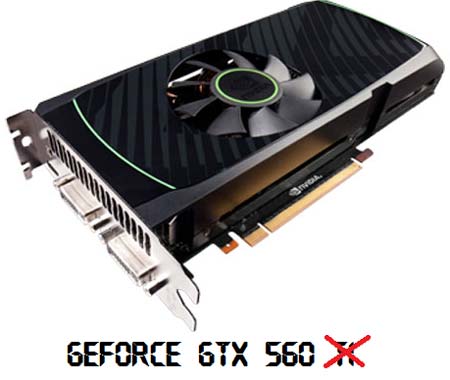 Скрипач не нужен - GeForce GTX 560 БЕЗ "Ti"